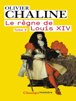 cover image of Le règne de Louis XIV, Tome 2